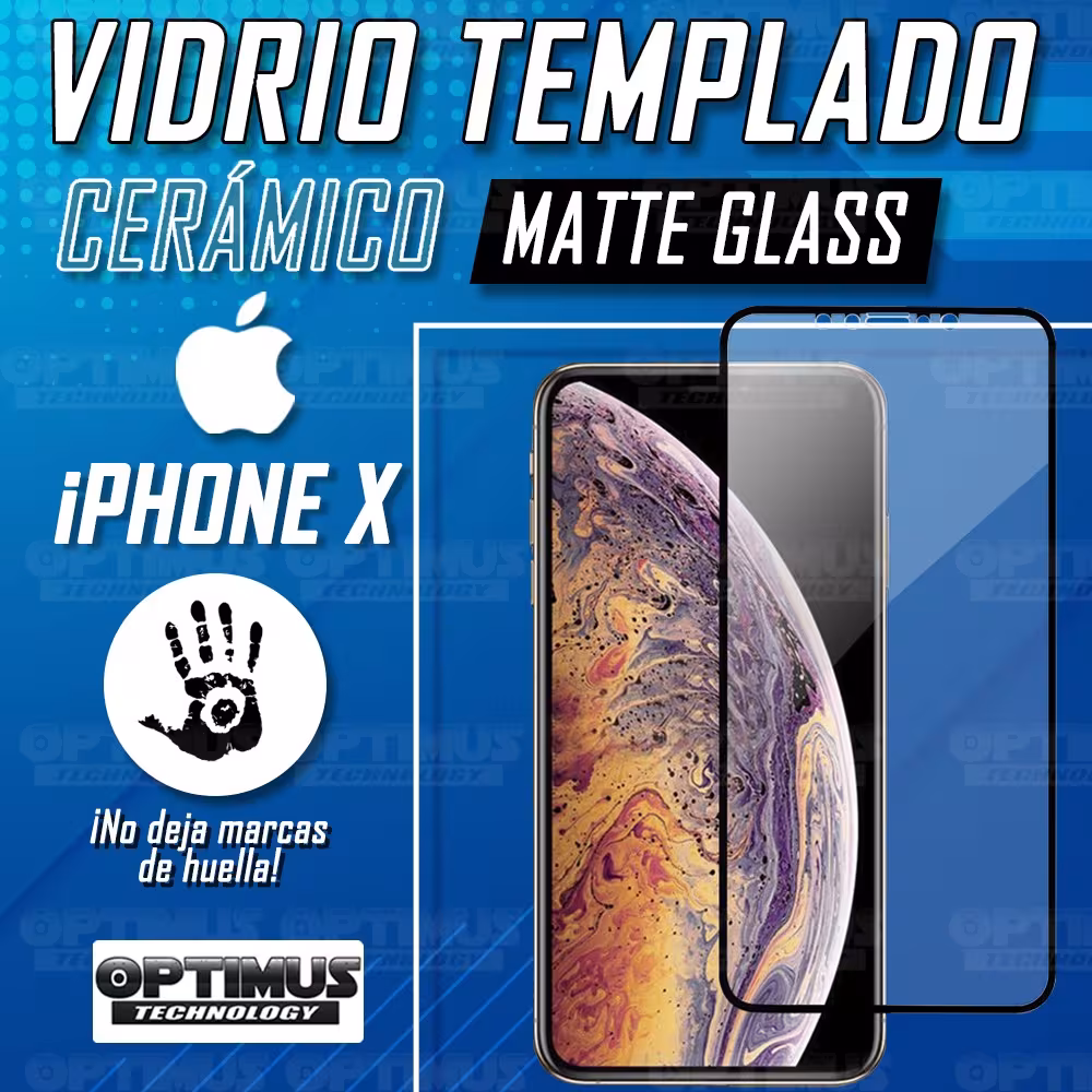 Vidrio Templado Protector Cerámico Matte Glass celular iPhone X Antihuella | OPTIMUS TECHNOLOGY™ | VTP-CR-MT-IPH-X |