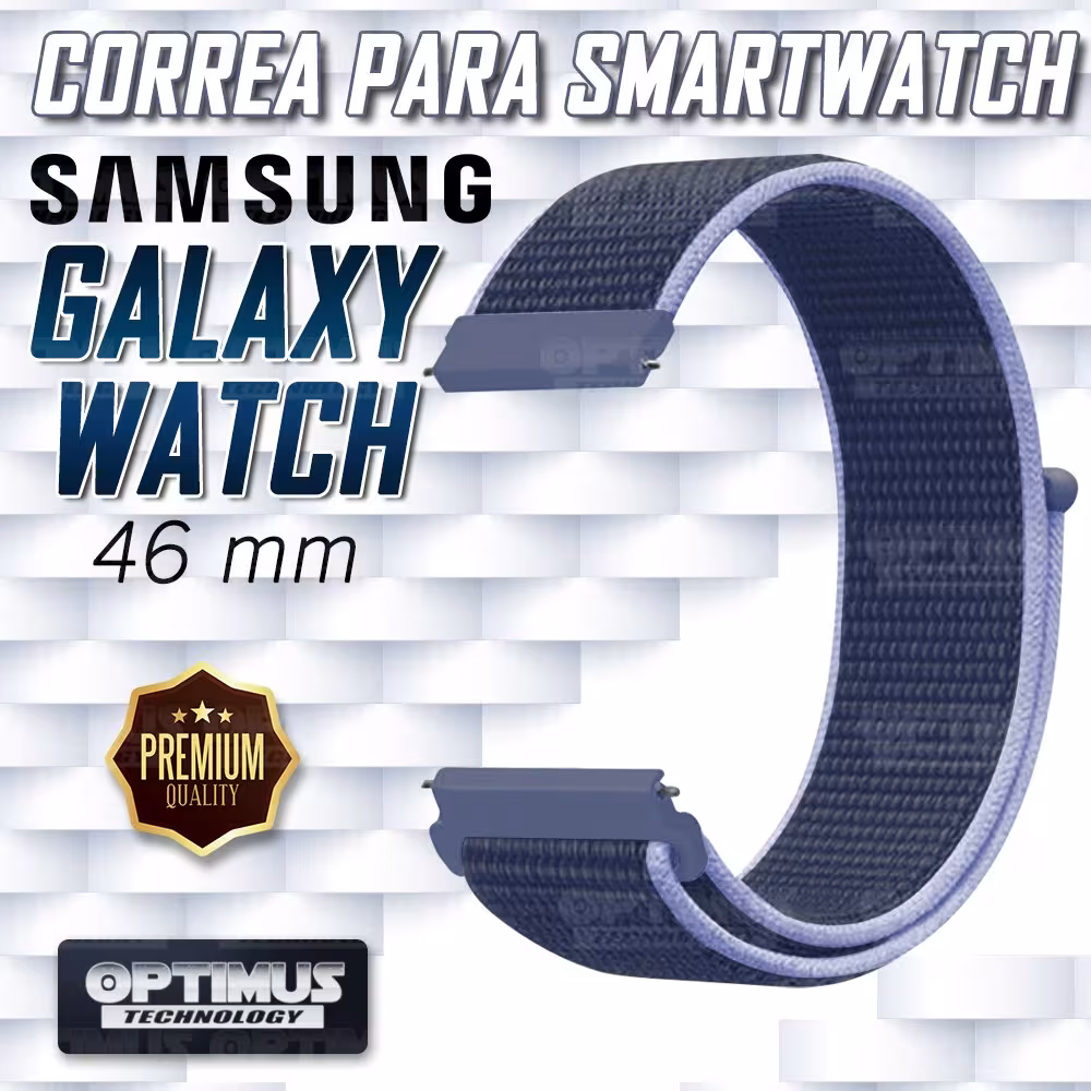 Banda tipo Velcro Tela suave para Reloj Smartwatch Samsung Galaxy Watch 46mm | OPTIMUS TECHNOLOGY™ | CRR-VLC-GW-46 |