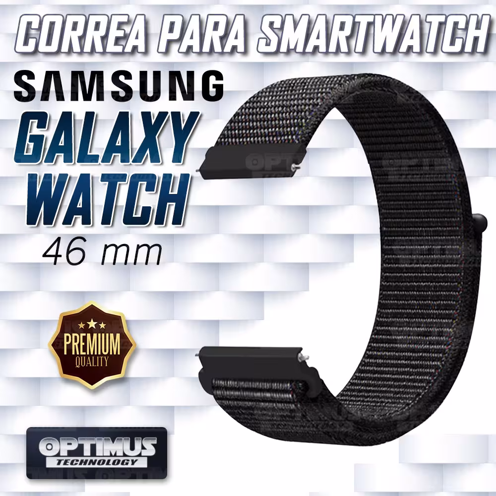 Banda tipo Velcro Tela suave para Reloj Smartwatch Samsung Galaxy Watch 46mm | OPTIMUS TECHNOLOGY™ | CRR-VLC-GW-46 |