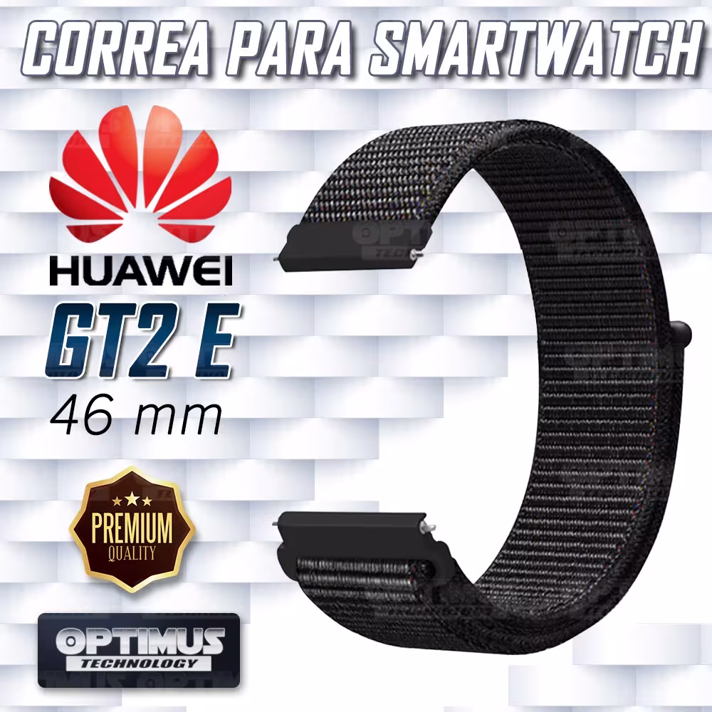 Banda tipo Velcro Tela suave para Reloj Smartwatch Huawei GT 2E 46mm | OPTIMUS TECHNOLOGY™ | CRR-VLC-GT2E-46 |