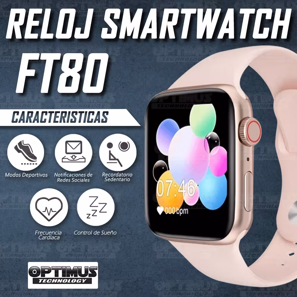 Smartwatch Reloj Inteligente FT80 Frecuencia Cardíaca Compatible Android IOS | OPTIMUS TECHNOLOGY™ | SW-FT80 |