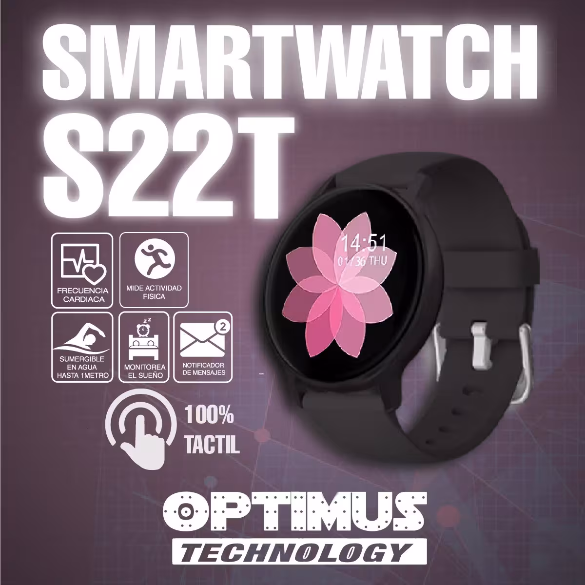 Smartwatch Reloj Inteligente S22T Ritmo Cardíaco Dama Compatible Android IOS | OPTIMUS TECHNOLOGY™ | SW-S22T |