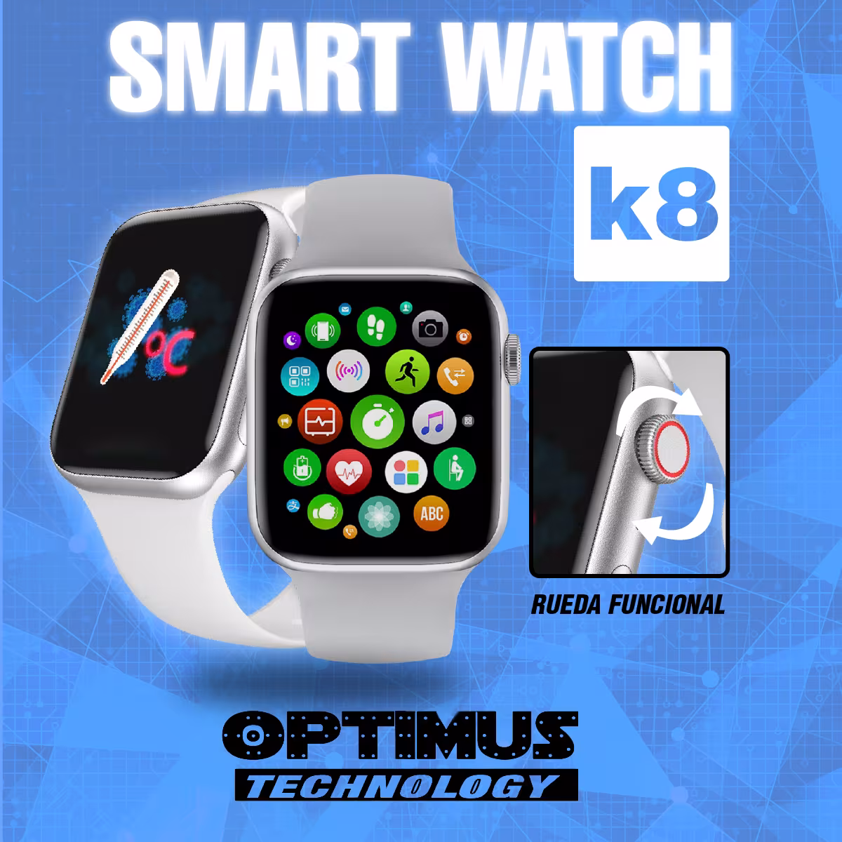 Smartwatch Reloj Inteligente K8 Serie 6 Bluetooth Compatible Android IOS Incluye Pulso | OPTIMUS TECHNOLOGY™ | SW-K8-S6 |