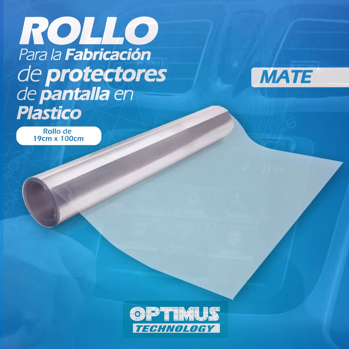 Rollo Material para la fabricación de Film Screen protectores de pantalla 19x100cm Zafiro / Mate Anti Huella OPTIMUS TECHNOLOGY™