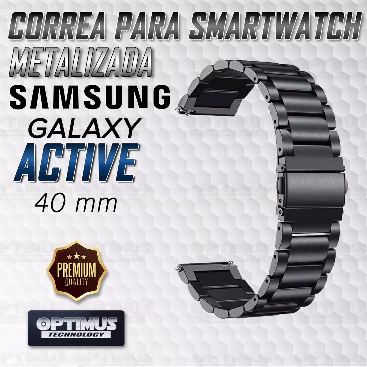 Correa Banda de Metal Magnética Acero Inoxidable 20mm reloj Samsung Galaxy Active 40mm | OPTIMUS TECHNOLOGY™ | CRR-MTL-ACT-40 |