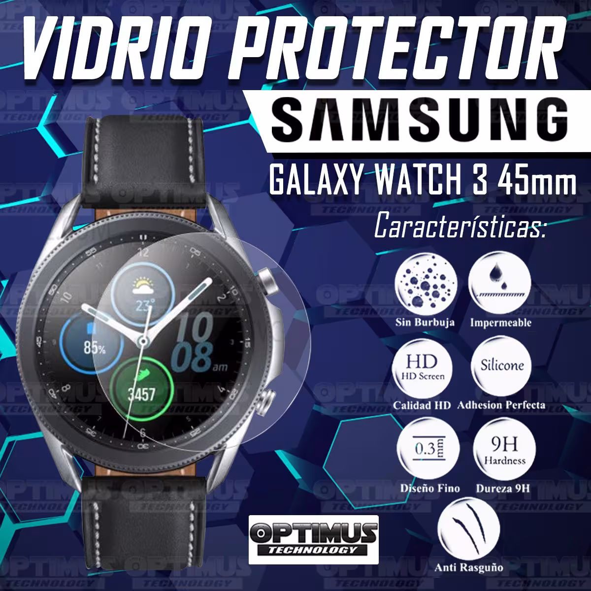 Vidrio Cristal Templado Protector Reloj Inteligente Samsung Galaxy Watch 3 45mm | OPTIMUS TECHNOLOGY™ | VTP-SS-GXY-45 |