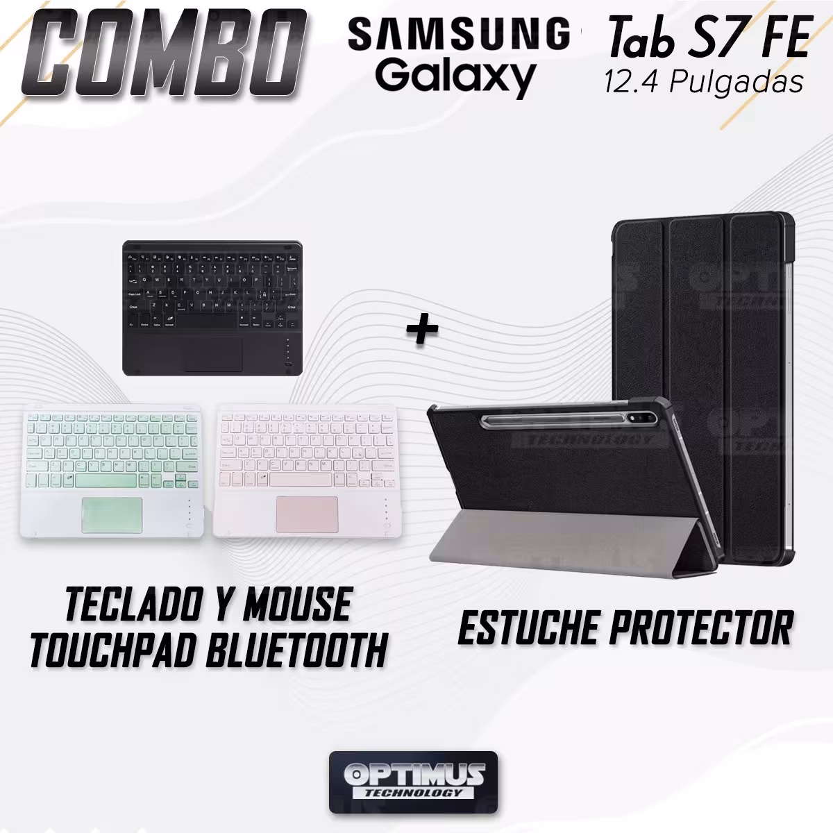 Kit Case Folio Protector + Teclado Mouse Touchpad Bluetooth para Tablet Samsung Galaxy Tab S7 FE 12,4" Pulgadas OPTIMUS TECHNOLO