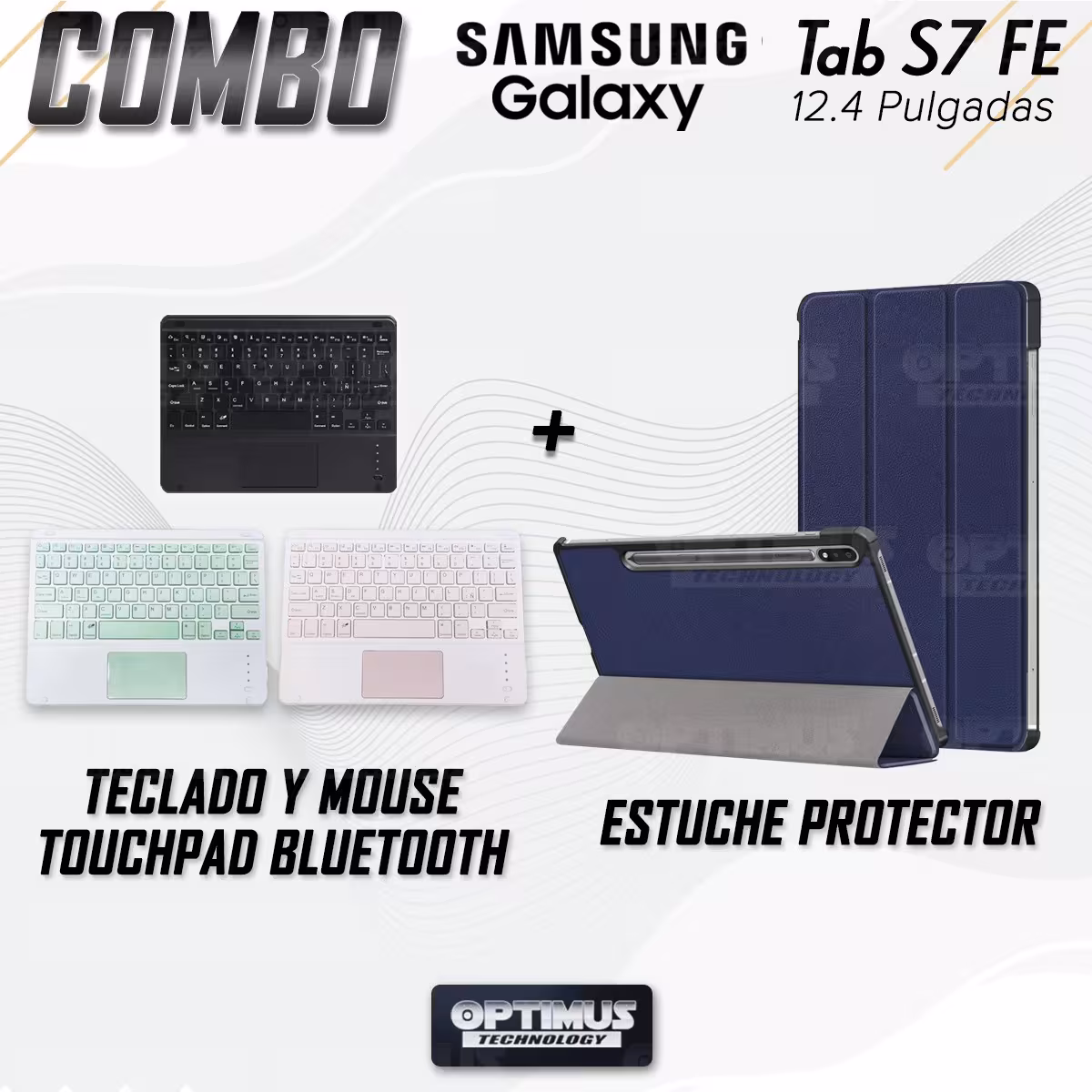 Kit Case Folio Protector + Teclado Mouse Touchpad Bluetooth para Tablet Samsung Galaxy Tab S7 FE 12,4" Pulgadas OPTIMUS TECHNOLO