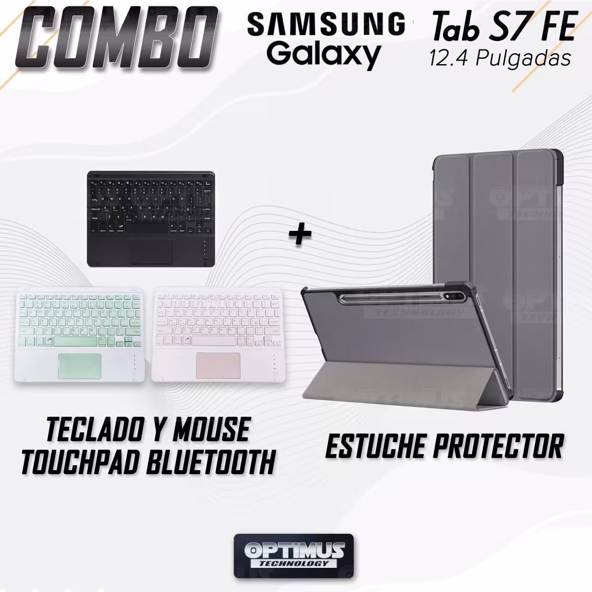 Kit Case Folio Protector + Teclado Mouse Touchpad Bluetooth para Tablet Samsung Galaxy Tab S7 FE 12,4" Pulgadas OPTIMUS TECHNOLO