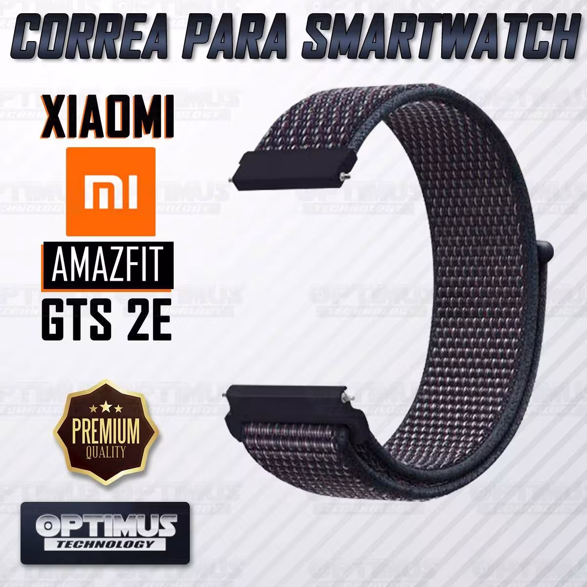 Banda tipo Velcro Tela suave para Reloj Smartwatch Xiaomi Amazfit GTS 2E | OPTIMUS TECHNOLOGY™ | CRR-VLC-AMZ-GTS2E |