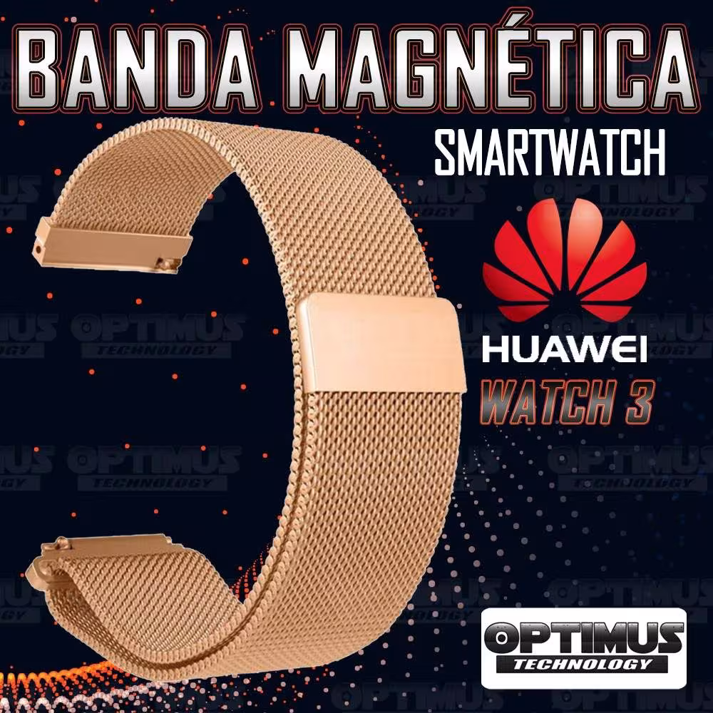 Correa Pulso Banda de Metal Magnética para reloj Smartwatch Huawei Watch 3 | OPTIMUS TECHNOLOGY™ | CRR-MGN-HW-3 |