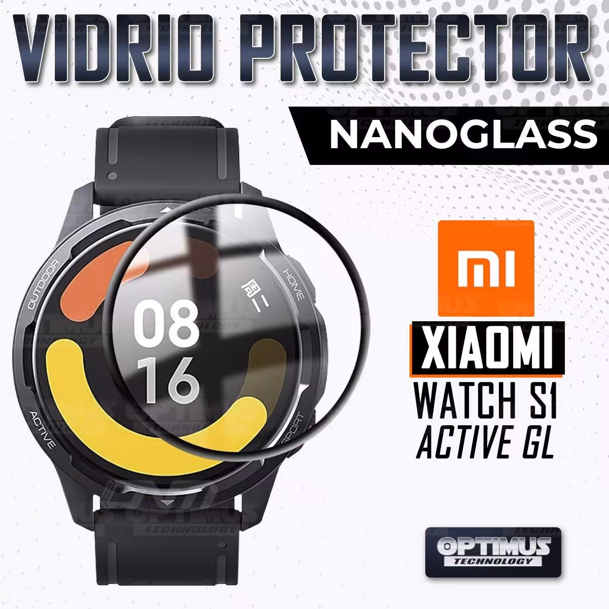Vidrio Templado Cerámico Nanoglass Para Reloj Smartwatch Xiaomi Watch S1 Active GL | OPTIMUS TECHNOLOGY™ | VTP-CR-XMI-S1-ACTGL |